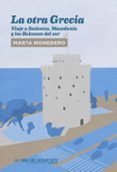 la otra grecia viaje a salonica macedonia y los balcanes del sur