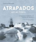 atrapados en el hielo