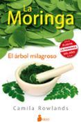 la moringa el arbol milagroso