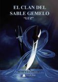 el clan del sable gemelo  luz