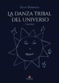 La danza tribal del universo