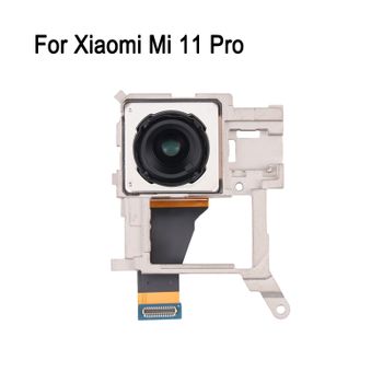 Cámara trasera principal para Xiaomi Mi 11 Pro pieza de repuesto de reparación de cámara trasera