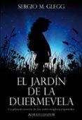 El jardín de la Duermevela