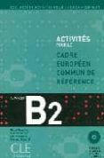activites pour le cadre europeen commun de reference niveau b2 incluy