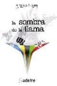 la sombra de la llama