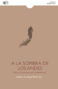 a la sombra de los andes