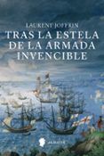 tras la estela de la armada invencible