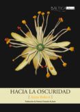 hacia la oscuridad