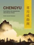 chengyu  guia basica de expresiones idiomaticas chinas