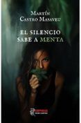 el silencio sabe a menta
