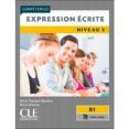 expression ecrite 3 - niveau b1 - 2eme ed