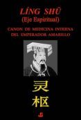 ling shu canon de medicina interna del emperador amarillo