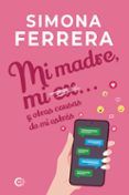 mi madre mi ex y otras causas de mi estres