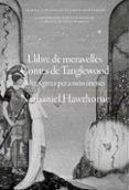 llibre de meravelles contes de tanglewood