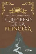 el regreso de la princesa