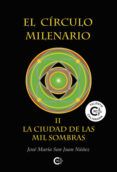 El Círculo Milenario II