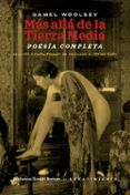 mas alla de la tierra media: poesia completa