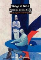 viatge al futur relats de ciencia ficcio eso auxiliar