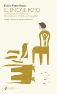 el encaje roto: antologia de cuentos de violencia contra las mujeres