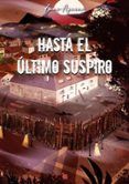 Hasta el último suspiro