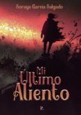 mi ultimo aliento