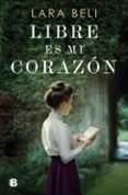 libre es mi corazon
