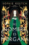mi nombre es morgana