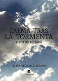 calma tras la tormenta y otros relatos