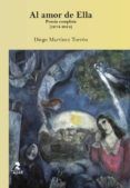 al amor de ella poesia completa 1974 - 2014