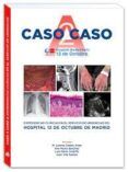 caso a caso 2 experiencias clinicas en el servicio de urgencias del hospital 12 de octubre de madrid