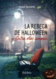 (i.b.d.) la rebeca de halloween y entre dos amores