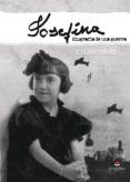 josefina biografia de una guerra