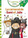 sami et julie cp niveau 2 le carnaval de sami et julie pocket book