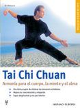 tai chi chuan: armonia para el cuerpo la mente y el alma