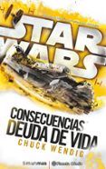 star wars consecuencias la deuda de vida novela