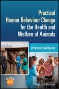 Practical Human Behaviour Change For The Health And Welfare Of An Imal