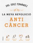 La meva revolució anticàncer