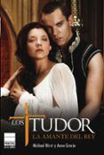 los tudor la amante del rey