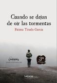 Cuando se dejan de oír las tormentas (3.ª ed.)