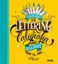 cuaderno de lettering y caligrafia para relajarse todo el ano