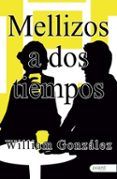 mellizos a dos tiempos