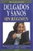 delgados y sanos sin regimen