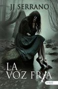 la voz fria