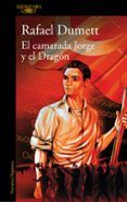 el camarada jorge y el dragon