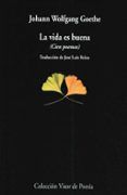 la vida es buena cien poemas