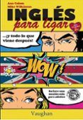 Inglés para ligar y todo lo que viene después