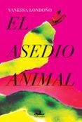 el asedio animal