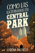 como las luciernagas en central park