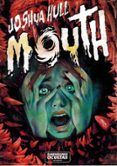 Mouth