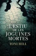 l estiu de les joguines mortes